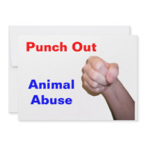 Punch Out Animal Abuse Custom Invitations