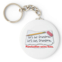 Punctuation Saves Lives Keychains