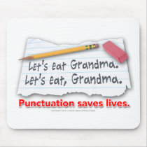 Punctuation Saves Lives Mouse Pads