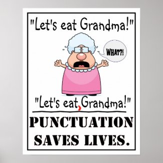 Punctuation Saves Lives - Poster