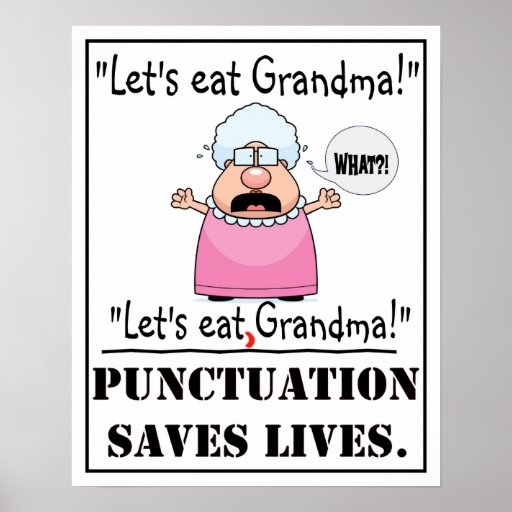 Punctuation Saves Lives - Poster