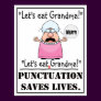 Punctuation Saves Lives - Poster