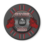 PUNISH the BASS DnB Dub Dubstep hardstyle DJ magnets