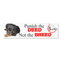 Punish the DEED, not the BREED bumper stickers