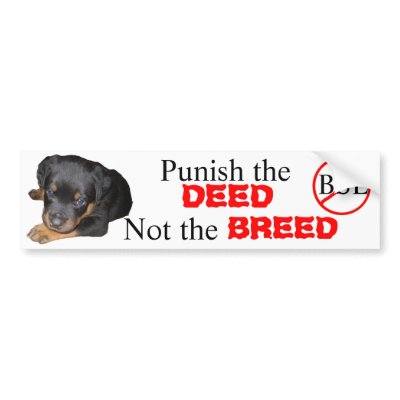 Punish the DEED, not the BREED Bumper Stickers by malibuitalian