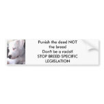 PUNISH THE DEED NOT THE BREED BUMPER STICKER
