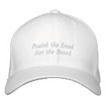 Punish the Deed, Not the Breed Embroidered Hat
