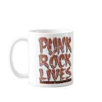 PUNK ROCK LIVES punk rock coffee mug