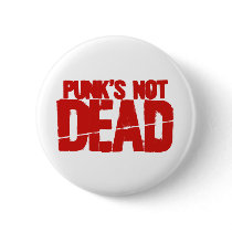 Punks Not Dead buttons by CasuallyHardcore Punks Not Dead buttons