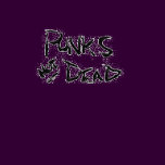 Punks not dead