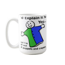 Puppets and Crayons Funny Mug mugs