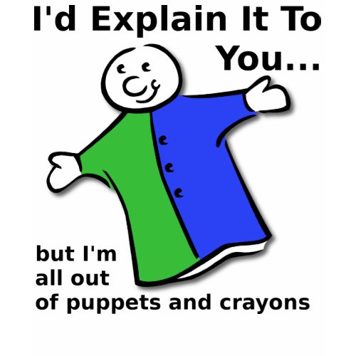 Puppets and Crayons Funny T-Shirt zazzle_shirt