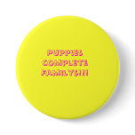 Puppies complete Familys!!! Pinback Button