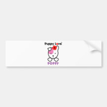 Puppy Love - POPPY Bumper Stickers