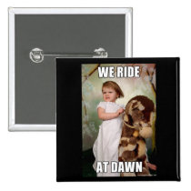 Purchase Late Night Meme Button-We Ride buttons
