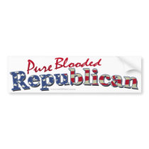 Pure Blooded Republican Bumper Sticker bumper stickers