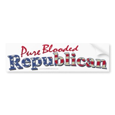 Pure Blooded Republican Bumper Sticker by GrandOldPartyGear
