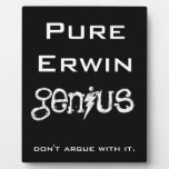 Pure Erwin Genius Plaque