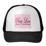 PURE LOVE from Conentrate-PINK Trucker Hats