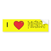 Purebreds Bumper Sticker bumper stickers