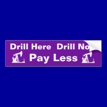 Purple Black Drill Here Drill Now Pay Less bumper stickers