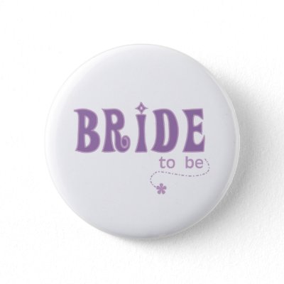 Purple Bride to Be Pinback Buttons
