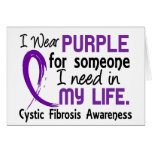 Purple For Someone I Need Cystic Fibrosis Greeting Cards