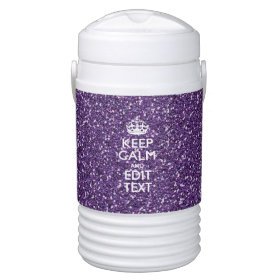 Purple Glitter Personalize KEEP CALM AND Your Text Igloo Beverage Dispenser
