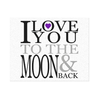 Purple I Love You to the Moon and Back