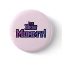 Purple I'm A New  Mommy Tshirts and Gifts Pin