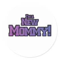 Purple I'm A New  Mommy Tshirts and Gifts Round Stickers