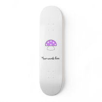 Purple mushroom skateboards
