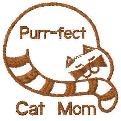 Purr-fect Cat Mom Purr-fect Cat Mom