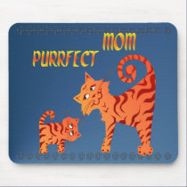 PurrFect Mom Mousepad