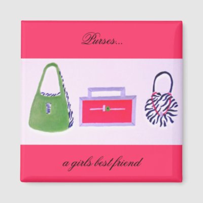 purses for girls. Pursesa girls best friend magnet by Ourdesigns. Fun and cute fashion magnet! Great gift for girls and perfect for lockers!