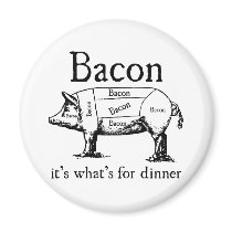 Push Button, Receive Bacon - Bacon Dispenser Fridge Magnet
