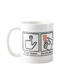 Push Button, Receive Bacon Mug