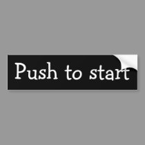 Push to Start car label bumper stickers