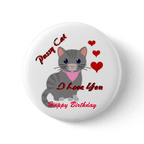 Pussy Cat / I Love You / Happy Birthday buttons by smudgeart Pussy Cat / I Love You / Happy Birthday buttons