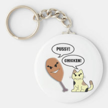 Pussy/Chicken Key Chains