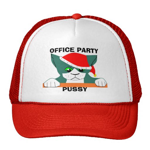 Pussy Office Party Trucker Hats Zazzle