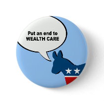 Put an end to wealth care pin
