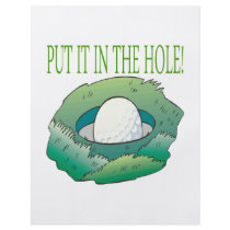 Put It In The Hole Flyers