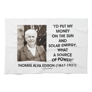 Put My Money On Sun Solar Energy Source Of Power Towels
