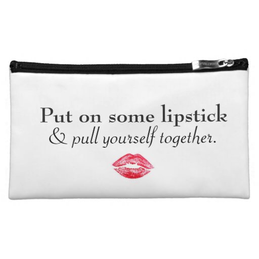 Put on some lipstick Makeup Bag Zazzle