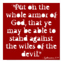 "Put on the whole armor of God, that ye may be ... posters