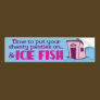 Put On Your Shanty Panties & Ice Fish