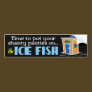 Put On Your Shanty Panties & Ice Fish