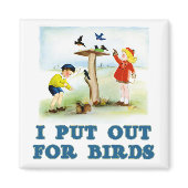 Put Out For Birds (kids) Square Magnet