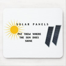 Put Them Where The Sun Does Shine Mousepads